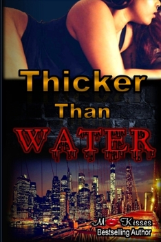 Thicker Than Water Book - Book #1 of the Thicker Than Water