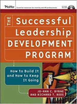 Hardcover The Successful Leadership Development Program: How to Build It and How to Keep It Going [With CD-ROM] Book