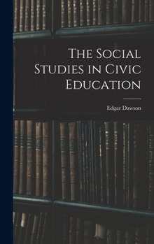 Hardcover The Social Studies in Civic Education Book