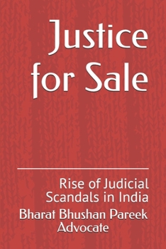 Justice for Sale: Rise of Judicial Scandals in India