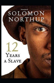 Paperback 12 Years a Slave Annotated Book