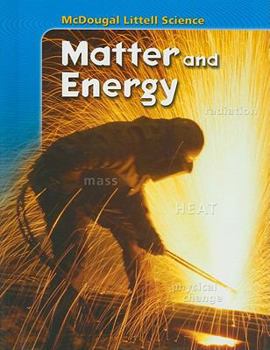 Library Binding Student Edition 2007: Matter and Energy Book
