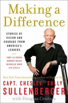 Hardcover Making a Difference: Stories of Vision and Courage from America's Leaders Book