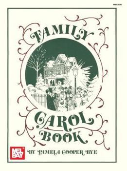 Paperback Mel Bay's Family Carol Book: Chords Given for Guitar and Autoharp Book