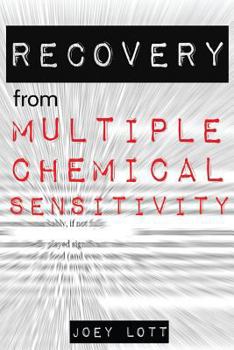 Paperback Recovery from Multiple Chemical Sensitivity: How I Recovered After Years of Debilitating MCS Book