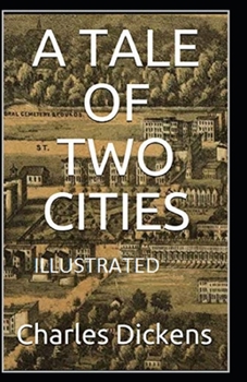 Paperback A Tale of Two Cities Illustrated Book