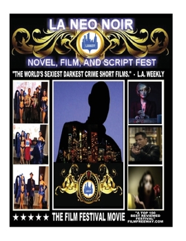 Paperback L.A. Neo Noir Novel, Film, and Script Festival Book