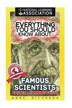 Paperback Everything You Should Know About: Famous Scientists Book