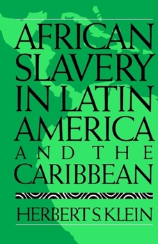 Paperback African Slavery in Latin America and the Caribbean Book