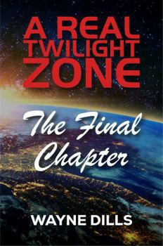 Paperback A Real Twilight Zone: The Final Chapter Book
