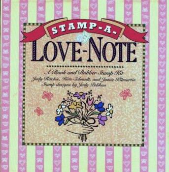 Hardcover Deluxe Stamp-A-Love-Note Kit [With Rubber Stamp Kit] Book