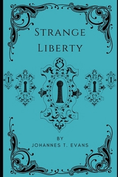 Paperback Strange Liberty: Dark Fantasy Novella with M/M Romance Book