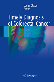 Hardcover Timely Diagnosis of Colorectal Cancer Book