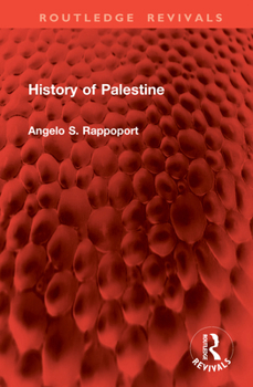 History of Palestine (Routledge Revivals)