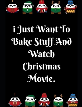 Paperback I Just Want To Bake Stuff And Watch: Notebook Perfect for Gifts. Merry & Bright-Festive As Fuck secret santa Ralph olivia Bitch Jingle Balls Unicorn V Book