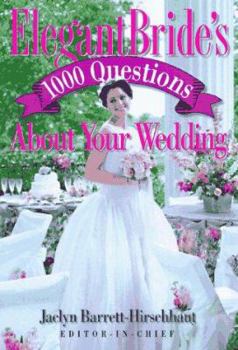 Paperback Elegant Bride's 1000 Questions About Your Wedding Book