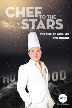 Paperback Chef to the Stars: The Rise of Jack Lee Book