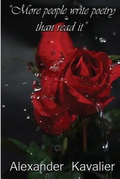Paperback More People Write Poetry Than Read It Book