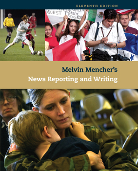 Paperback Melvin Mencher's News Reporting and Writing Book