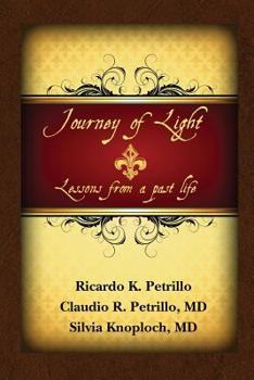 Paperback Journey of Light: Lessons from a Past Life Book