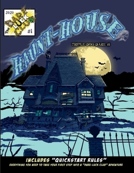 Paperback Haunt-House: Dare-Luck Club Triple-Dog-Dare #1 Book