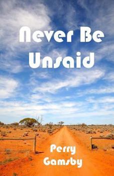 Paperback Never Be Unsaid Book