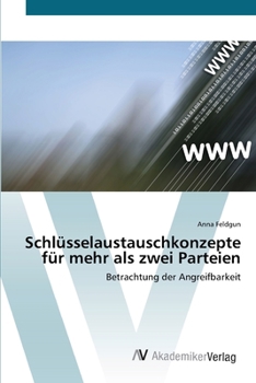 Paperback Schlüsselaustauschkonzepte für mehr als zwei Parteien [German] Book