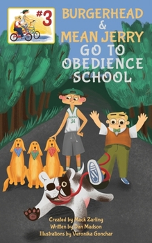 Paperback Burgerhead and Mean Jerry Go to Obedience School Book