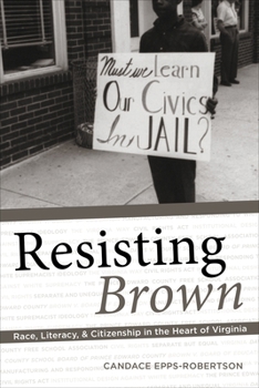 We're Still Here: Teaching Literacy and Citizenship iat the Prince Edward County Free School Association, 1963-1964