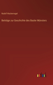 Hardcover Beiträge zur Geschichte des Basler Münsters [German] Book