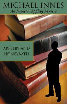 Appleby and Honeybath (Inspector Appleby Mysteries) - Book #33 of the Sir John Appleby