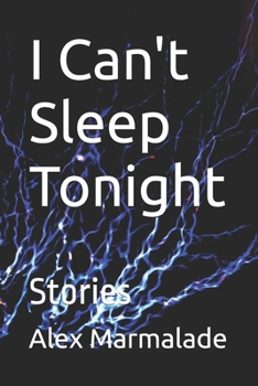 Paperback I Can't Sleep Tonight: Stories Book