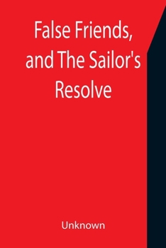 Paperback False Friends, and The Sailor's Resolve Book