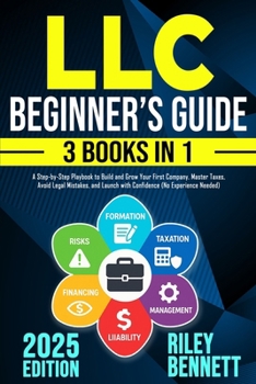 Paperback LLC Beginner's Guide: A Step-by-Step Playbook to Build and Grow Your First Company. Master Taxes, Avoid Legal Mistakes, and Launch with Confidence (No Book