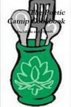 Paperback The Poetic Catnip Cookbook Book