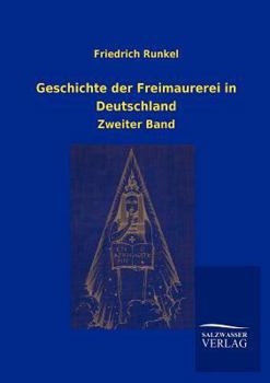 Paperback Geschichte der Freimaurerei in Deutschland [German] Book