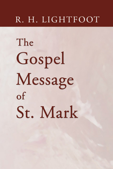 Paperback The Gospel Message of St. Mark Book