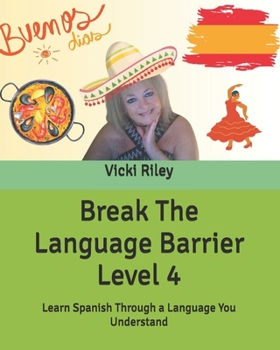 Paperback Break The Language Barrier Level 4 Book