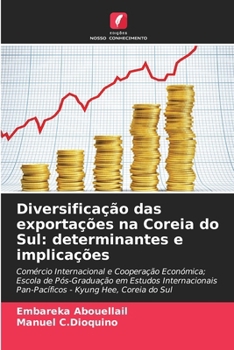 Paperback Diversificação das exportações na Coreia do Sul: determinantes e implicações [Portuguese] Book