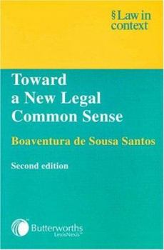 Paperback Toward a New Legal Common Sense: Second Edition (Law in Context) Book