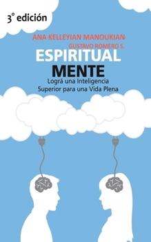 Paperback Espiritual Mente: Logra una Inteligencia Superior para una Vida Plena [Spanish] Book