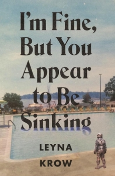 Paperback I'm Fine, But You Appear to Be Sinking Book