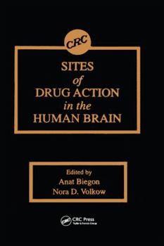 Hardcover Sites of Drug Action in the Human Brain Book