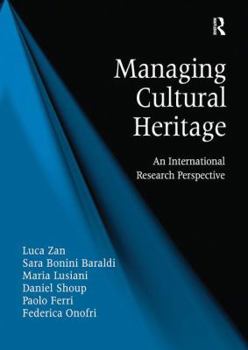 Paperback Managing Cultural Heritage: An International Research Perspective Book