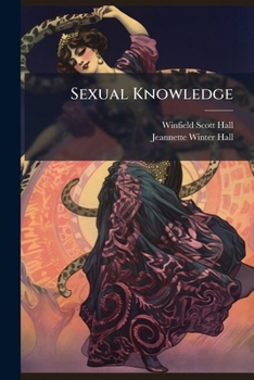 Paperback Sexual Knowledge: In Plain And Simple Language Book