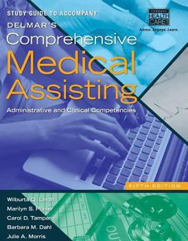 Paperback Study Guide for Lindh/Pooler/Tamparo/Dahl/Morris' Delmar's Comprehensive Medical Assisting, 5th Book