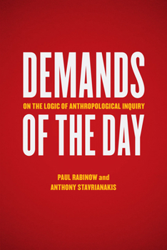 Paperback Demands of the Day: On the Logic of Anthropological Inquiry Book