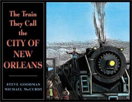 Hardcover The Train They Call the City of New Orleans Book