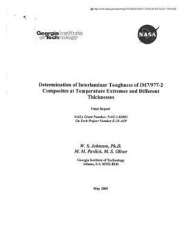 Paperback Determination of Interlaminar Toughness of Im7/977-2 Composites at Temperature Extremes and Different Thicknesses Book