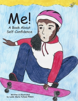 Paperback ME! A Book About Self-Confidence Book